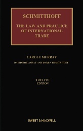 Schmitthoff's Export Trade: The Law & Practice of International Trade 12th (hard cover)