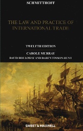 Schmitthoff's Export Trade: The Law & Practice of International Trade 12th (soft cover)