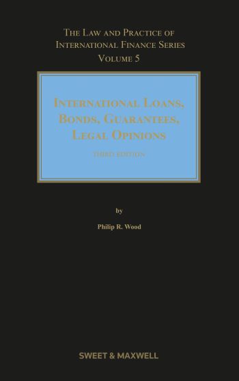International Loans, Bonds, Guarantees and Legal Opinions 3rd Edition