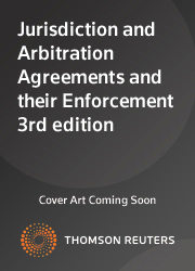 Jurisdiction and Arbitration Agreements and their Enforcement 3rd edition
