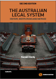 The Australian Legal System: History, Institutions and Method 2nd