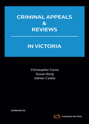 Criminal Appeals and Reviews in Victoria - eBook