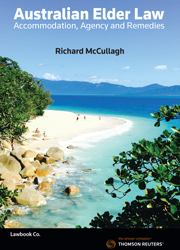 Australian Elder Law: Accommodation, Agency and Remedies in Australia (Book+Ebook)