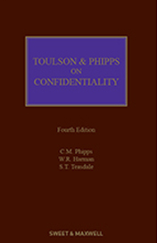 Toulson & Phipps on Confidentiality 4th Edition
