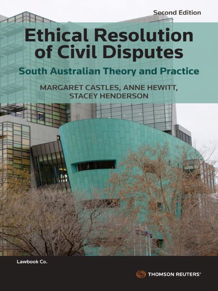 Ethical Resolution of Civil Disputes: South Australian Theory and Practice Second Edition - Book + eBook
