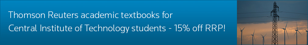 Thomson Reuters academic textbooks for Central Institute of Technology students - 15% off RRP!